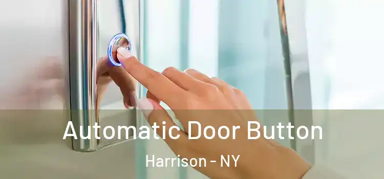 Automatic Door Button Harrison - NY