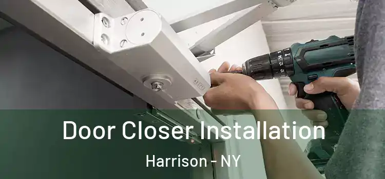 Door Closer Installation Harrison - NY