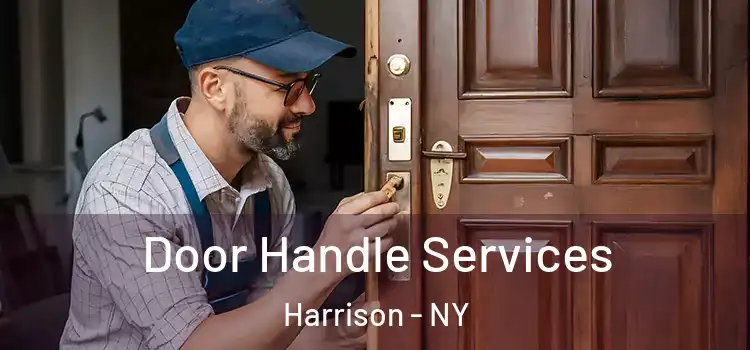 Door Handle Services Harrison - NY