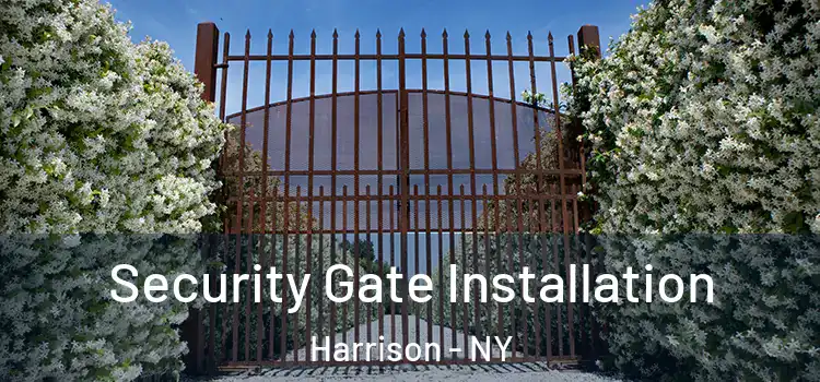 Security Gate Installation Harrison - NY